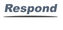 Respond